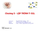 Bài giảng SQL Server 2008: Chương 5 - Nguyễn Đức Cương