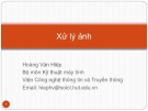 Bài giảng Xử lý ảnh Chương 4 Hoàng Văn Hiệp (p2): Phân tích chi tiết