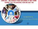 Báo cáo Dân số và Kế hoạch hóa gia đình ở Việt Nam: Thành tựu, Vấn đề đặt ra (ThS. Nguyễn Văn Tân)