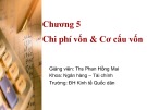 Bài giảng Chi phí vốn và cơ cấu vốn - ThS. Phan Hồng Mai