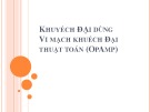 Bài giảng về mạch khuếch đại thuật toán: Khuyếch đại dùng vi mạch