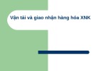 Bài giảng Vận tải và giao nhận hàng hóa xuất nhập khẩu