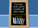 Bài giảng Bảo hiểm vận tải Chương 1: Hoàng Thị Đoan Trang