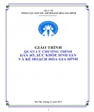 Giáo trình Quản lý chương trình dân số, sức khỏe sinh sản và kế hoạch hóa gia đình (Phần 2)