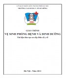 Giáo trình Vệ sinh phòng bệnh và dinh dưỡng: Tài liệu đào tạo sơ cấp dân số y tế, Phần 1