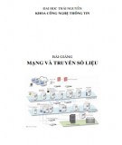 Bài giảng Mạng và truyền số liệu hay nhất: Phần 2 – ĐH Thái Nguyên