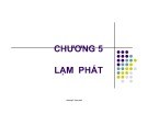 Bài giảng Chương 5: Lạm phát – ThS. Nguyễn Anh Tuấn