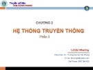 Bài giảng Truyền số liệu Chương 2 (Phần 2) - Lê Đắc Nhường: Tổng hợp kiến thức