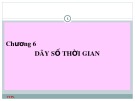 Bài giảng Lý thuyết thống kê - Chương 6: Dãy số thời gian