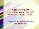 Chính Sách Thuế Mới Nhất 2015: Bài Giảng Nội Dung Cơ Bản Chuẩn Bị Cho Kỳ Thi CPA