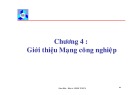 Bài giảng Truyền số liệu và mạng: Giới thiệu mạng công nghệ (ĐH Bách khoa TP.HCM) - Chương 4