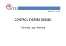 Root Locus Method trong thiết kế Control System: Bài giảng của Nguyễn Công Phương