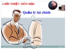 Bài giảng Quản lý tài chính: Giới thiệu môn học