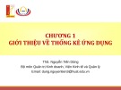 Bài giảng Thống kê ứng dụng trong kinh doanh Chương 1: ThS. Nguyễn Tiến Dũng (mới nhất)