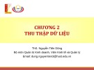 Bài giảng Thống kê ứng dụng kinh doanh: Chương 2 - ThS Nguyễn Tiến Dũng