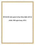 Đề thi hết môn Quản trị học: Đề B (lẻ)