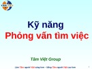 Bài giảng Kỹ năng phỏng vấn tìm việc
