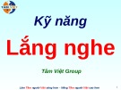 Bài giảng kỹ năng lắng nghe 30 phút (Tâm Việt) hiệu quả nhất