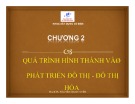 Bài giảng Quy hoạch đô thị và điểm dân cư: Bài 2 - ThS. KTS Nguyễn Ngọc Uyên, ThS. KTS Nguyễn Quang Vinh