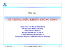 Bài giảng Hệ thống điều khiển thông minh Chương 4: TS. Huỳnh Thái Hoàng