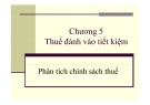 Bài giảng Phân tích chính sách thuế Chương 5: PGS.TS. Sử Đình Thành