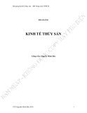 Bài giảng Kinh tế thủy sản Nguyễn Minh Đức: Tổng hợp kiến thức
