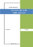 Tư vấn lập dự án nhà máy sản xuất nước trái cây miễn phí
