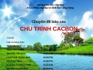 Bài thuyết trình: Chu trình Cacbon (Nhóm 1)