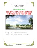 Báo cáo đầu tư dự án Khu du lịch văn hóa giải trí thể thao công viên Hồ Đập