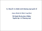 Bài giảng Mô hình Heckscher-Ohlin: Nguồn lực và Thương mại - James Riedel & Đinh Công Khải [Full]