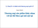 Bài giảng Thương mại: Lợi thế theo qui mô nội tại và sản phẩm khác nhau - James Riedel
