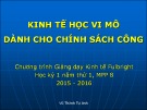 Bài giảng Kinh tế học vi mô cho chính sách công (2015-2016) - Vũ Thành Tự Anh