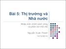 Bài giảng Thị trường và Nhà nước (2014) của Nguyễn Xuân Thành