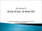Kinh tế học về thuế (II): Bài giảng 16 của Đỗ Thiên Anh Tuấn