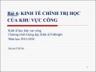 Bài giảng Kinh tế chính trị học khu vực công: Bài 4 của Huỳnh Thế Du