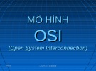 Bài giảng Mô hình OSI (Open System Interconnection) chi tiết, dễ hiểu