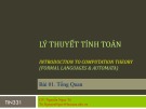Bài giảng Lý thuyết tính toán Bài 01 - Nguyễn Ngọc Tú