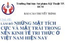 Kinh tế tri thức Việt Nam: Báo cáo thuyết trình về mặt tích cực và mặt trái hiện nay