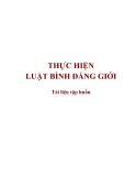 Thực hiện Luật Bình đẳng giới: Tài liệu hướng dẫn tập huấn (Tập 2)