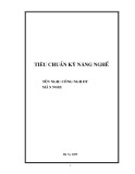 Tiêu chuẩn kỹ năng nghề Công nghệ dệt: [Thông tin chi tiết/Mới nhất]
