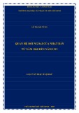 Luận văn Thạc sĩ Lịch sử: Quan hệ đối ngoại của Nhật Bản từ năm 1868 đến năm 1912