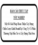 Báo cáo thực tập tốt nghiệp: Một số giải pháp hoàn thiện xây dựng chiến lược kinh doanh tại Công ty Cổ phần Thương mại Đầu tư và Xây dựng Thái Sơn