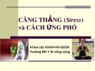 Căng thẳng (stress) và cách ứng phó: Bài giảng Tâm lý học sức khỏe
