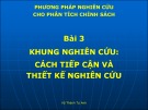 Bài giảng Phương pháp nghiên cứu cho phân tích chính sách (2016): Bài 3 - Vũ Thành Tự Anh