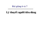 Bài giảng Kinh tế học vi mô chính sách công: Bài 6, 7 - GV. Đặng Văn Thanh