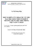 Luận văn Thạc sĩ Giáo dục học: Một nghiên cứu didactic về việc dạy học khái niệm tổ hợp ở trường trung học phổ thông Việt Nam và Pháp