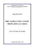 Luận văn Thạc sĩ Văn học: Biểu tượng vườn và nước trong Hồng lâu mộng