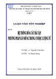 Luận văn tốt nghiệp Vật lý: Hệ thống hóa các bài tập phương pháp gần đúng trong Cơ học lượng tử