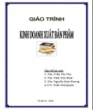 Giáo trình Kinh doanh Xuất bản phẩm: Phần 1 - Tài liệu đầy đủ
