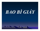 Bài giảng bao bì giấy [mới nhất]